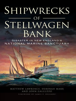 cover image of Shipwrecks of Stellwagen Bank